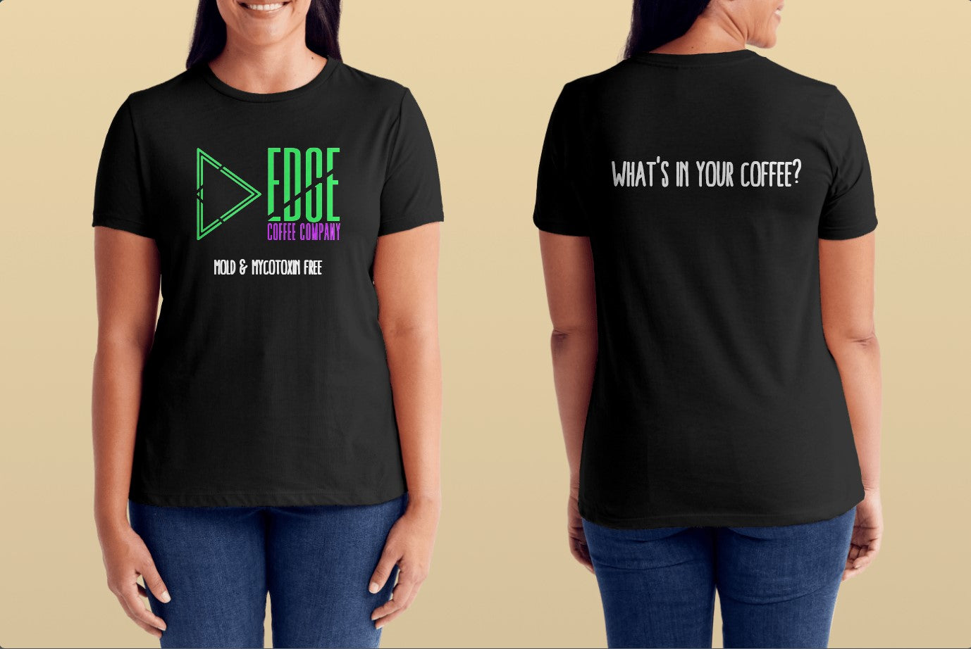 Edge T-Shirt - What's in your coffee?